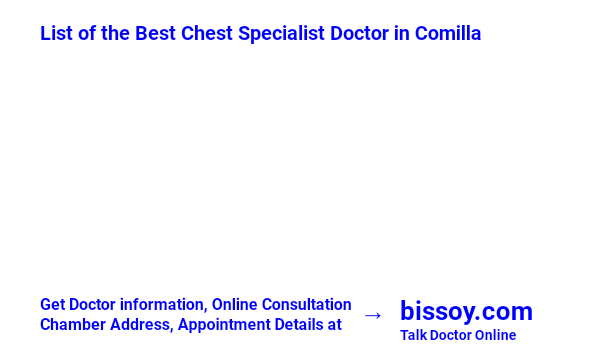 Chest Doctor in Comilla