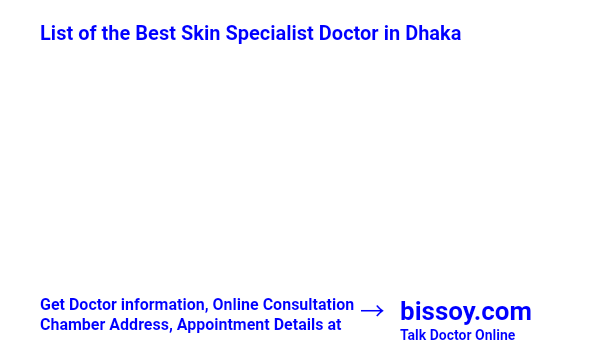 Skin Doctor Specialist in Dhaka