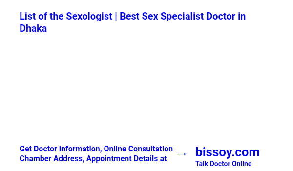 Sex Doctor Specialist in Dhaka