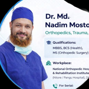 Dr. Md.Nadim Mostofa — Orthopedic Surgeon in Dhaka — Doctor Profile on Bissoy
